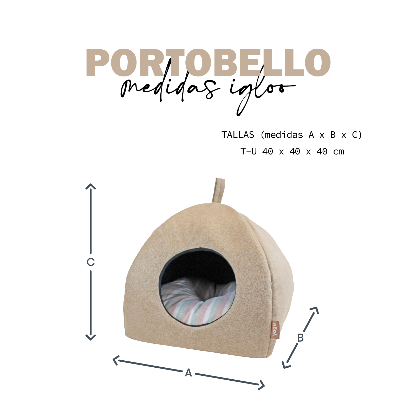 YAGU IGLOO PORTOBELLO T-U  40 x 40 x 40 CM
